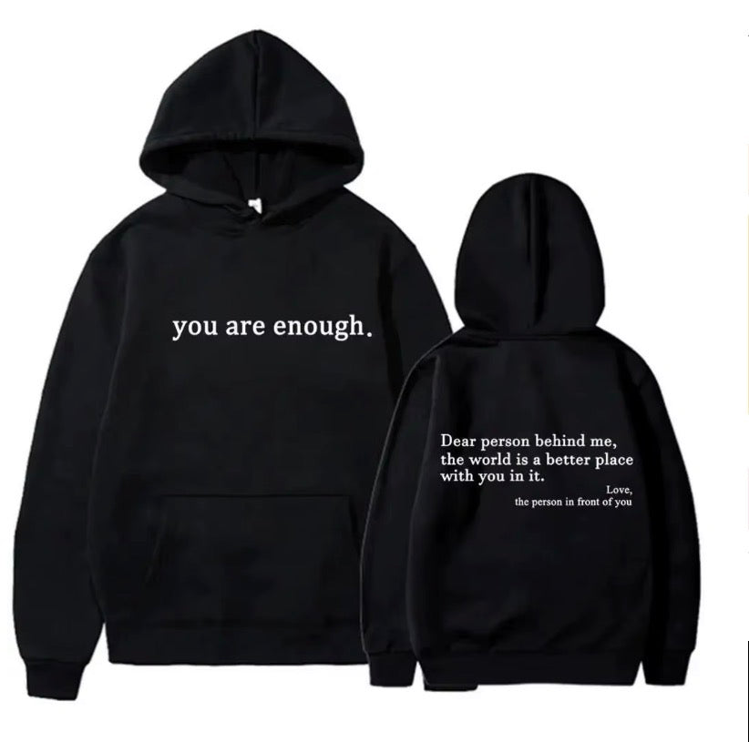 Inspirational Hoodie – “You Are Enough”