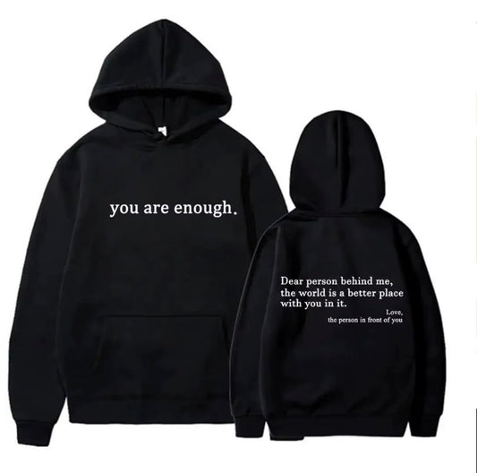Inspirational Hoodie – “You Are Enough”