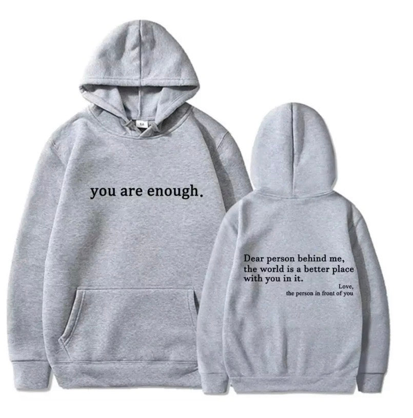 Inspirational Hoodie – “You Are Enough”