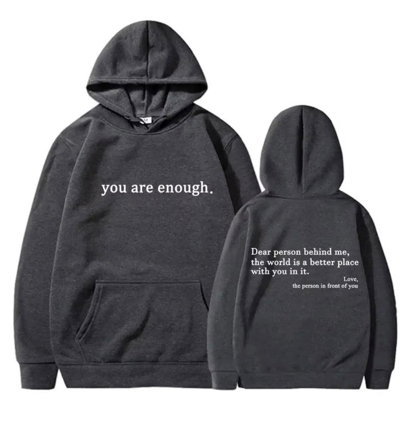 Inspirational Hoodie – “You Are Enough”