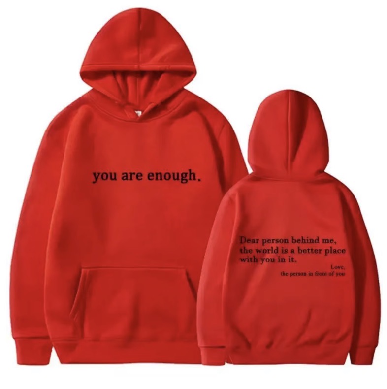 Inspirational Hoodie – “You Are Enough”