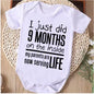 Funny "I Just Did 9 Months" Letter Print Newborn Bodysuit