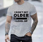 I Don't Get Older I Level T-shirt Gamers Gaming Men