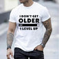 I Don't Get Older I Level T-shirt Gamers Gaming Men