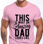Men's Street T Shirt Best Dad Ever for Amazing Dad