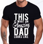 Men's Street T Shirt Best Dad Ever for Amazing Dad