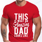 Men's Street T Shirt Best Dad Ever for Amazing Dad