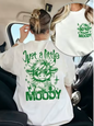 Just a Little Moody" Graphic T-Shirt
